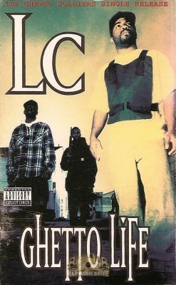 LC - Ghetto Life