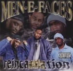 Men-E-Faces - Reincarnation