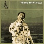 Psalms Twelve - Moses