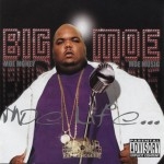 Big Moe - Moe Life...