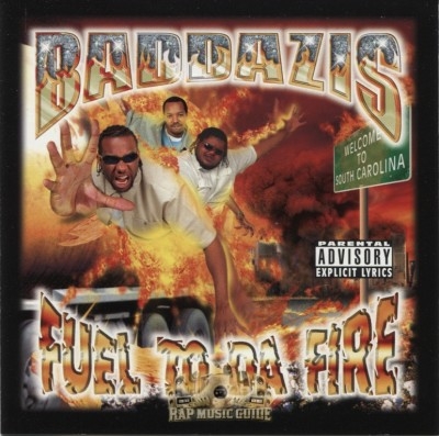 Baddazis - Fuel To Da Fire