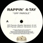 Rappin' 4-Tay - Off Parole