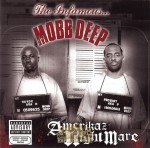 Mobb Deep - Amerikaz Nightmare