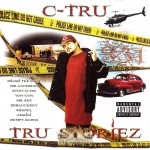 C-Tru - Tru Storiez