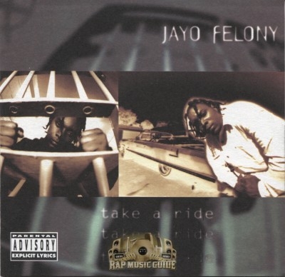 Jayo Felony - Take A Ride