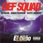 Def Squad - El Nino