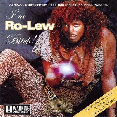 Ro-Lew - I'm Ro-Lew Bitch!