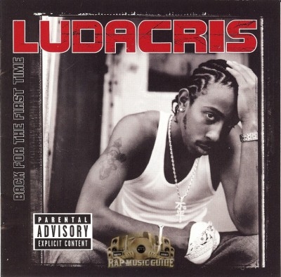 Ludacris - Back For The First Time