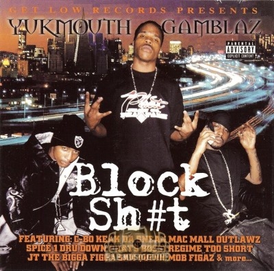 Yukmouth & Gamblaz - Block Shit