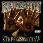 Presumed Guilty - 10 Steps And Draw