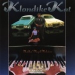 Klondike Kat - Mobbin' Music Melodies