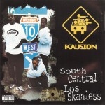 Kausion - South Central Los Skanless