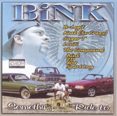 Bink - Something 2 Ride To