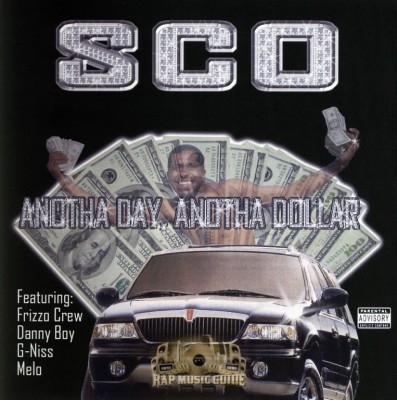 SCO - Anotha Day, Anotha Dollar