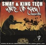 Sway & King Tech - Wake Up Show Freestyles Vol. 7