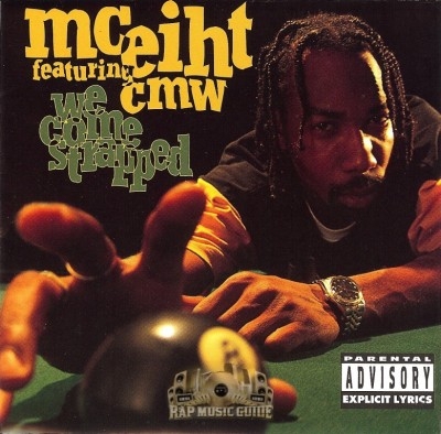 MC Eiht - We Come Strapped