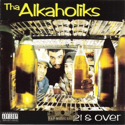 Tha Alkaholiks - 21 & Over