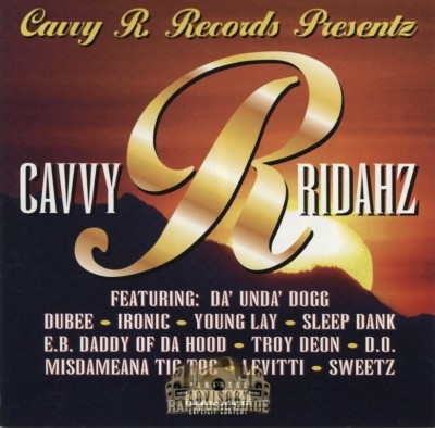 Cavvy R. Records Presentz - Cavvy R Ridahz