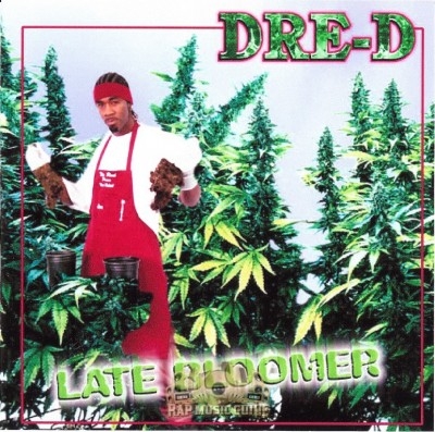 Dre-D - Late Bloomer