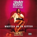 Naughty By Nature - Written On Ya Kitten