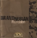 Brand Nubian - Foundation