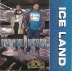 Cold World Hustlers - Ice Land