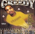 Greedy - I Shootz This