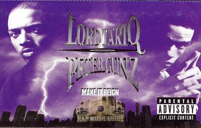 Lord Tariq & Peter Gunz - Make It Reign