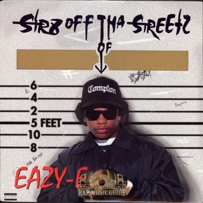 Eazy-E - Str8 Off Tha Streetz Of Muthaphukkin Compton