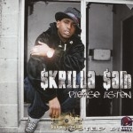 Skrilla Sam - Please Listen