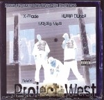 X-Made, Mobsta Mess, Hustlin Dubbs - Project West