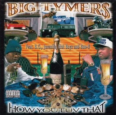 Big Tymers - How You Luv That?