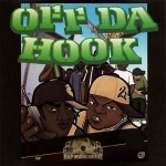 Off Da Hook - Off Da Hook