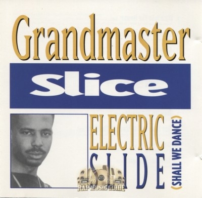 Grandmaster Slice - Electric Slide (Shall We Dance)