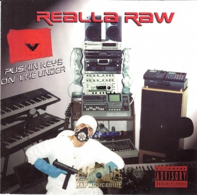 Realla Raw - Pushin Keys On The Under