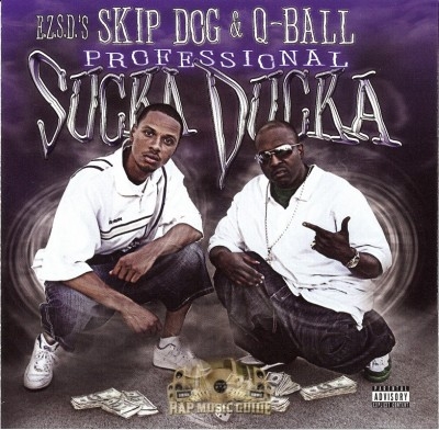 Skip Dog & Q-Ball - Professional Sucka Ducka