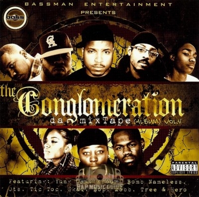 The Conglomeration - Da Mixtape Album Vol. 4