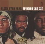 Black Eyed Peas - Bridging The Gap