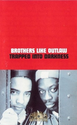 Brothers Like Outlaw - Trapped Into Darkness