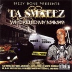 Ta Smallz - Who Killed My Mama?!