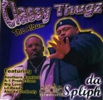 Classy Thugz - Da Spliph