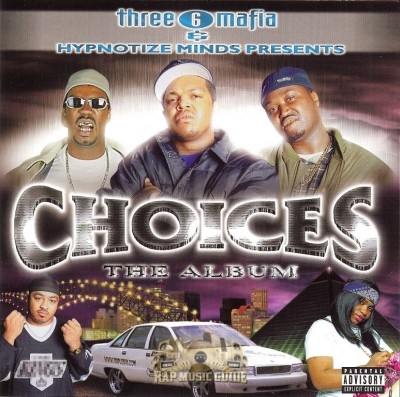 Three 6 Mafia - Choices: The Album