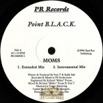 Point B.L.A.C.K. - Moms / Do Tha Gangsta