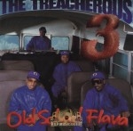 The Treacherous Three - Old School Flava