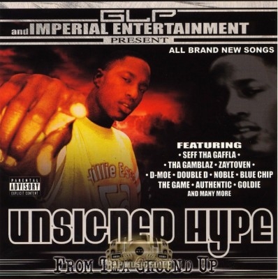 Get Low Playaz & Imperial Entertainment - Unsigned Hype - From Tha Ground Up