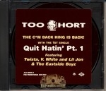 Too Short - Quit Hatin' Pt.1 