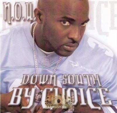 N.O.U. - Down South By Choice