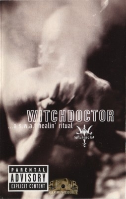 Witchdoctor - A S.W.A.T. Healin Ritual