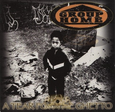 Group Home - A Tear For The Ghetto