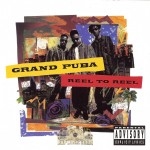 Grand Puba - Reel To Reel